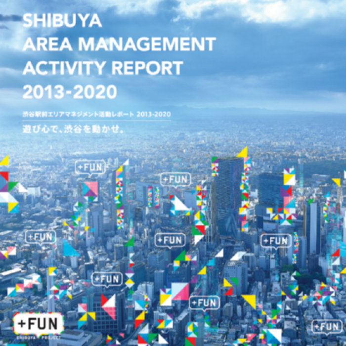 Shibuya station square area management activities report 2013-2020