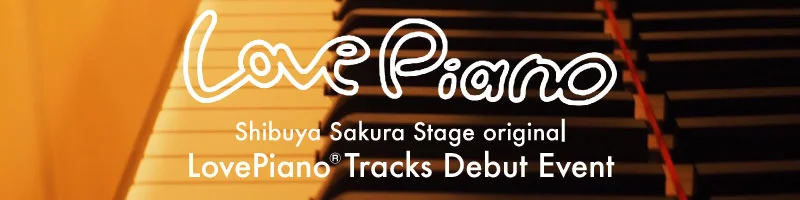 LovePiano® Tracks Debut Event